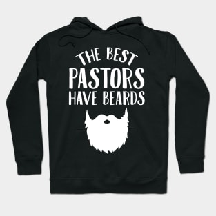 The best pastors have beards Hoodie